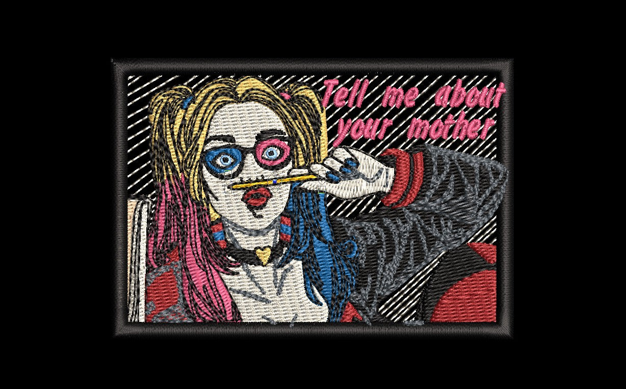 Harley Quinn Pencil - Tell Me About Your Mother - Fan Patch - Iron-On / Velcro 3.6"x2.5"